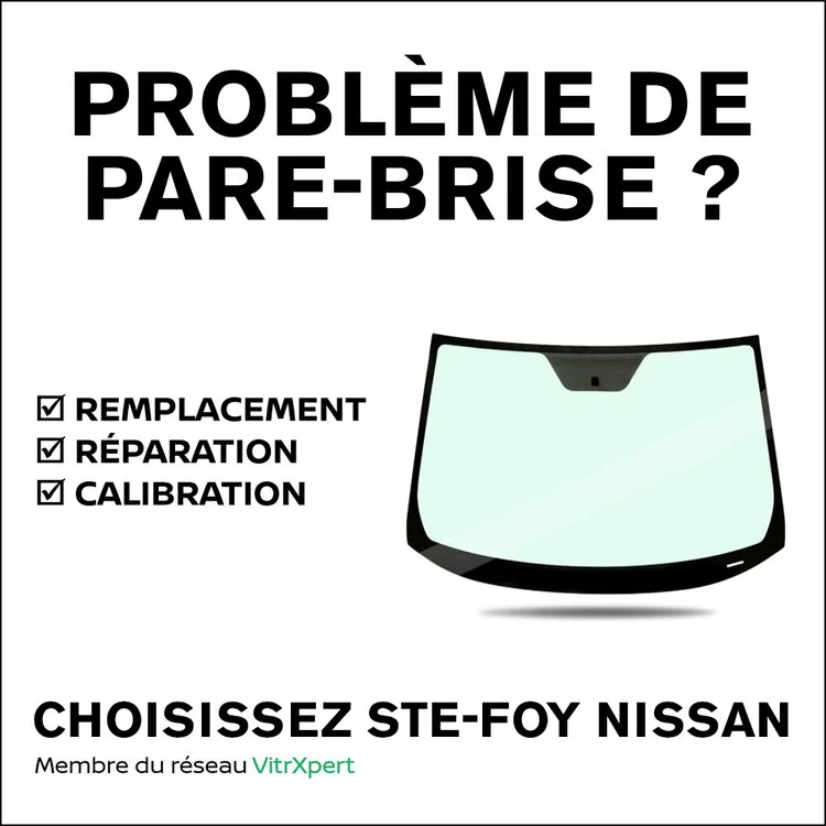 A001aebfe81e0424dc4d7e35f317edf8 ste foy nissan promo service PROBLEME PARE BRISE FR 1 750x750